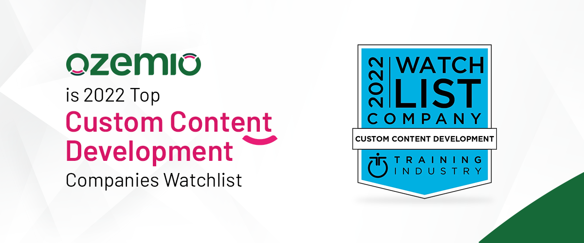 Ozemio Selected for the 2022 Training Industryâ€™s Top Custom Content Development Companies Watchlist