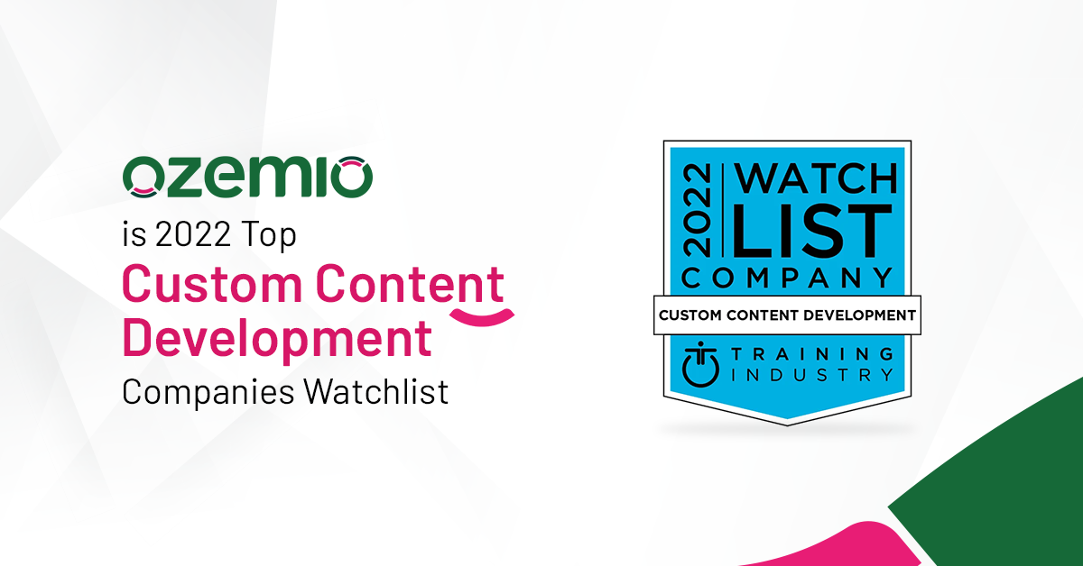Ozemio Selected for the 2022 Training Industry’s Top Custom Content Development Companies Watchlist