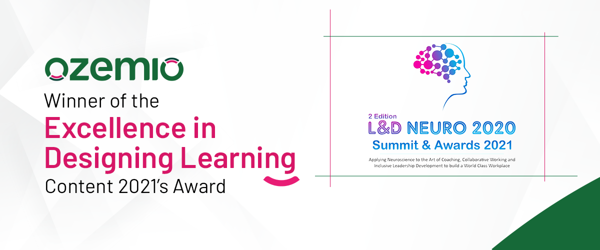 Winner of the Excellence in Designing Learning Content 2021’s Award; at the coveted 2nd Edition L&D Neuro Excellence Awards 2021!