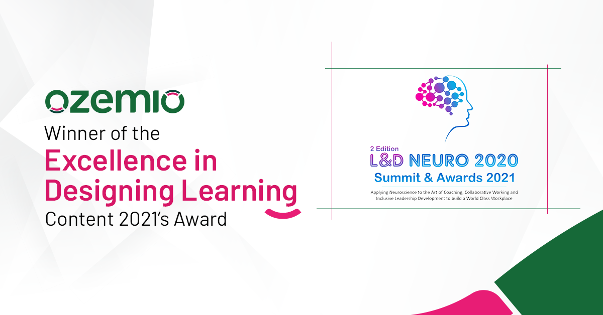 Winner of the Excellence in Designing Learning Content 2021’s Award; at the coveted 2nd Edition L&D Neuro Excellence Awards 2021!